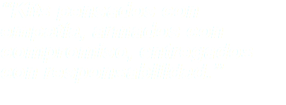 “Kits pensados con empatía, armados con compromiso, entregados con responsabilidad.”